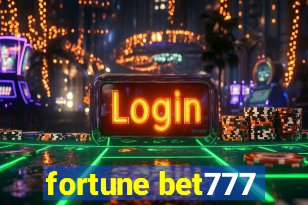 fortune bet777